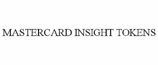 mastercard insight tokens