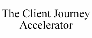 the client journey accelerator