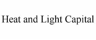 heat and light capital