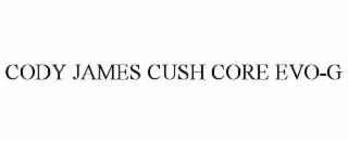 cody james cush core evo-g