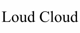 loud cloud