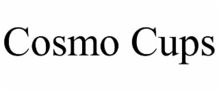 cosmo cups