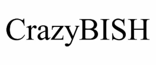 crazybish