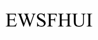 ewsfhui