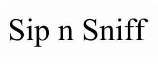 sip n sniff