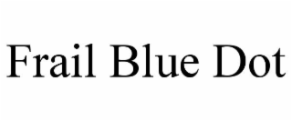 frail blue dot