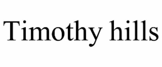 timothy hills