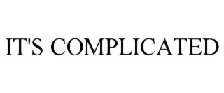 it's complicated