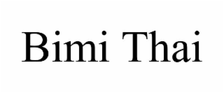 bimi thai
