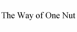 the way of one nut