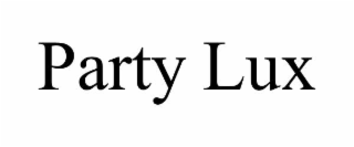 party lux