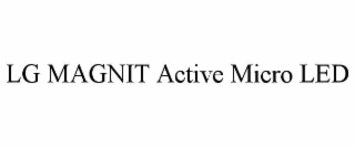 lg magnit active micro led