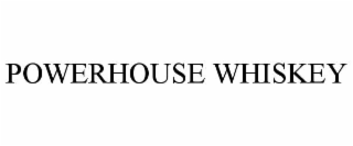 powerhouse whiskey