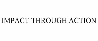 impact through action