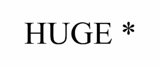 huge *