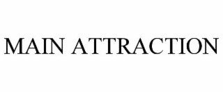 main attraction