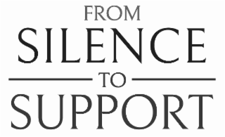 from silence to support