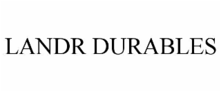 landr durables