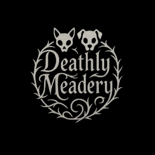 deathly meadery