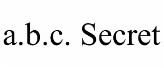 a.b.c. secret