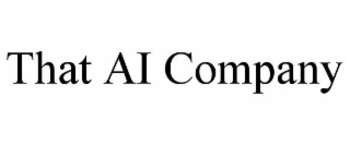 that ai company