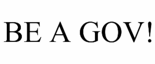 be a gov!