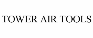 tower air tools