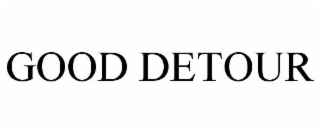 good detour