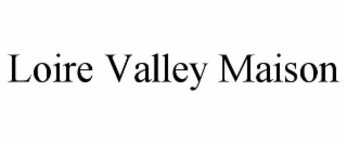loire valley maison