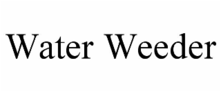water weeder