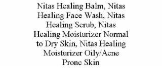 nitas healing balm, nitas healing face wash, nitas healing scrub, nitas healing moisturizer normal to dry skin, nitas healing moisturizer oily/acne prone skin