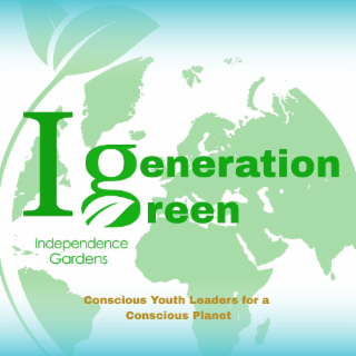 igeneration green independence  gardens conscious youth leaders for a conscious planet