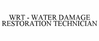 wrt - water damage restoration technician