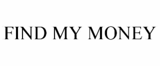 find my money