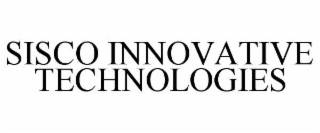 sisco innovative technologies