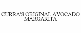 curra's original avocado margarita