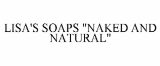 lisa's soaps "naked and natural"