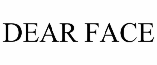 dear face