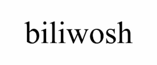 biliwosh