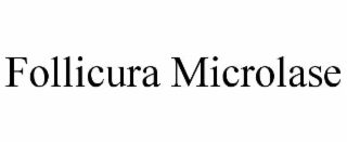follicura microlase