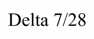 delta 7/28