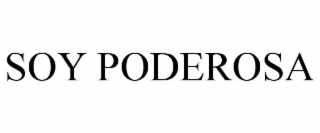 soy poderosa