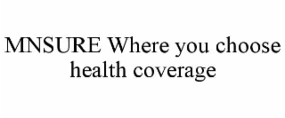 mnsure where you choose health coverage