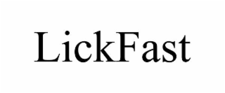 lickfast