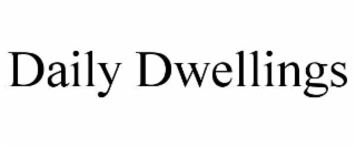 daily dwellings