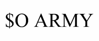 $o army