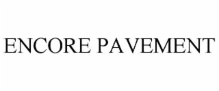 encore pavement