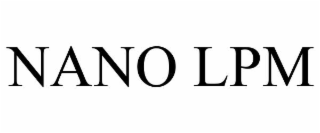 nano lpm