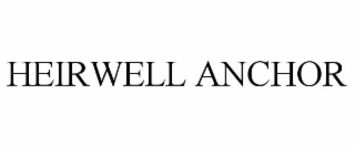 heirwell anchor