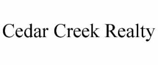 cedar creek realty